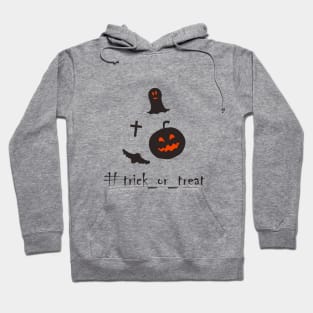 Trick or treat Hoodie